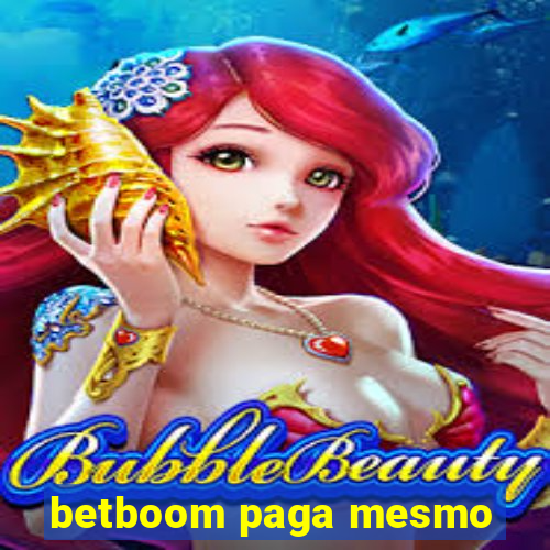 betboom paga mesmo